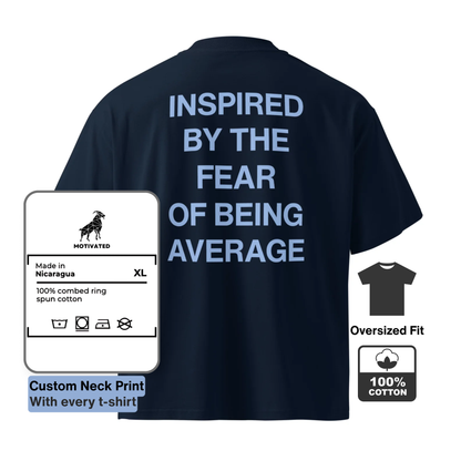 Fear of Being Average Oversized Tee