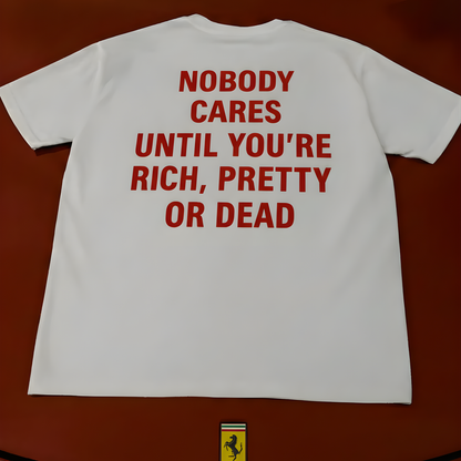 Rich, Pretty or Dead Statement Tee